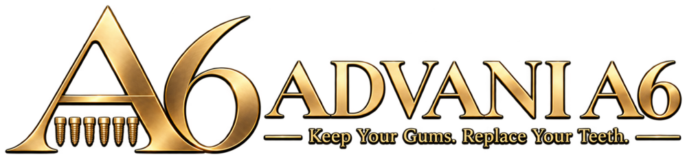 The Advani A6™ — Keep Your Gums. Replace Your Teeth.